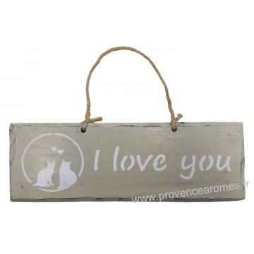 Plaque en bois " I Love You " déco Chat sur fond beige clair