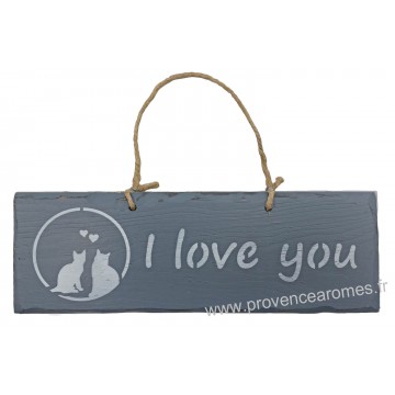 Plaque en bois " I Love You " déco Chat sur fond Anthracite