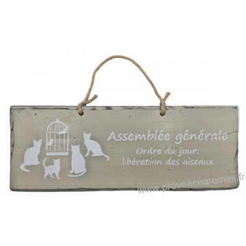 Plaque en bois " Assemblée générale : Ordre du jour libération des oiseaux " déco Chat fond beige clair