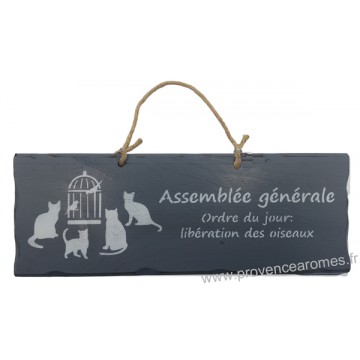 Plaque en bois " Assemblée générale : Ordre du jour libération des oiseaux " déco Chat fond Anthracite