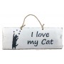 Plaque en bois "I Love my Cat" déco Chat fond blanc