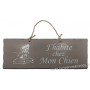 Plaque en bois "J'habite chez mon chien" déco Chien fond Taupe