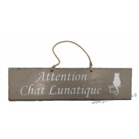 Plaque en bois "Attention Chat Lunatique" déco Chat fond Taupe