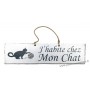 Plaque en bois " J'habite chez mon chat " déco Chat boule de laine fond blanc