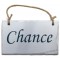 Plaque en bois " Chance " fond blanc