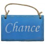 Plaque en bois " Chance " fond Bleu turquoise