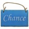 Plaque en bois " Chance " fond Bleu turquoise