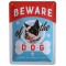 Plaque métal Beware of the dog 20 x15 cm déco rétro vintage