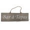 Plaque en bois " Bar à Tapas " fond Taupe