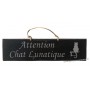 Plaque en bois " Attention Chat Lunatique " déco Chat fond Noir