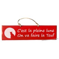 Plaque en bois " C'est pleine lune on va faire la teuf " déco Chat fond Rouge