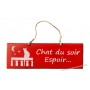 Plaque en bois "Chat du soir espoir..." déco Chat sur fond Rouge