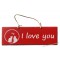 Plaque en bois " I Love You " déco Chat sur fond Rouge