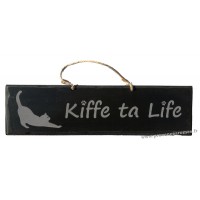 Plaque en bois " Kiffe ta life " déco Chat fond Noir