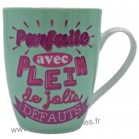 Mug PARFAITE AVEC PLEIN DE JOLIS DÉFAUTS Prose-Café