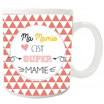 Mug SUPER MAMIE collection Mugs petits messages