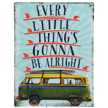 Plaque métal Van Every Little thing's gonna be alright 33 x 25 cm déco rétro vintage