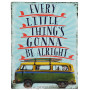 Plaque métal Van Every Little thing's gonna be alright 33 x 25 cm déco rétro vintage