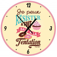 Horloge JE PEUX RÉSISTER À TOUT SAUF À LA TENTATION Prose-Café