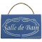 Plaque en bois " SALLE DE BAIN " fond bleu lavande