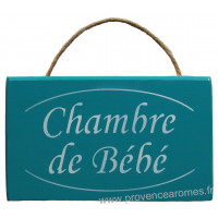 Plaque en bois " CHAMBRE de BÉBÉ " fond vert céladon