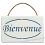 Plaque en bois " BIENVENUE " fond blanc Model 2