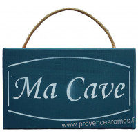 Plaque en bois " MA CAVE " fond bleu canard