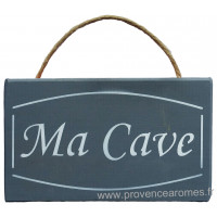 Plaque en bois " MA CAVE " fond anthracite