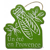 Plaque en bois forme Cigale " UN ÉTÉ EN PROVENCE " vert olive