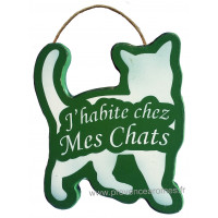 Plaque en bois forme Chat " J'HABITE CHEZ MES CHATS " vert