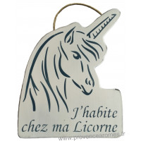 Plaque en bois forme de licorne " J'HABITE CHEZ MA LICORNE " blanc