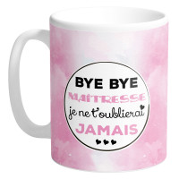 Mug BYE BYE MAÎTRESSE collection Mugs petits messages