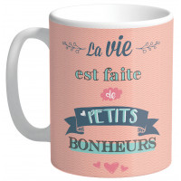 Mug LA VIE EST FAITE DE PETITS BONHEURS collection Mugs petits messages