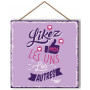 Panneau en bois LIKEZ MOI LES UNS LES AUTRES Prose-Café