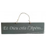 Plaque en bois " Et Dieu créa L'Apéro " fond anthracite