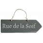 Plaque Flèche en bois " Rue de la Soif " fond anthracite