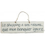 Plaque en bois " Le Shopping a ses raisons que mon banquier ignore " fond blanc