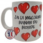 Mug J'AI LA MEILLEURE MAMAN DU MONDE collection Mugs petits messages