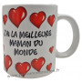 Mug J'AI LA MEILLEURE MAMAN DU MONDE collection Mugs petits messages