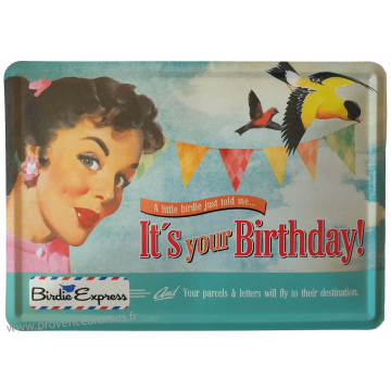 Plaque métal It's your BIRTHDAY ! carte postale rétro vintage collection