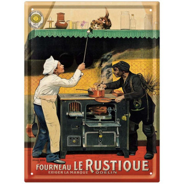 Plaque métal FOURNEAU LE RUSTIQUE 30 x 40 cm déco rétro vintage