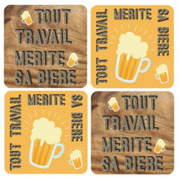 4 Dessous de verre TOUT TRAVAIL MÉRITE SA BIÈRE !