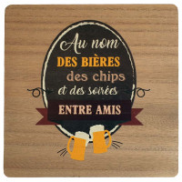 Dessous de plat en bois AU NOM DES BIÈRE DES CHIPS ET DES SOIRÉES ENTRE AMIS