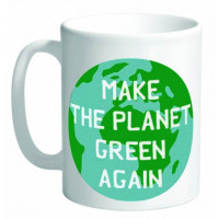 Mug MAKE THE PLANET GREEN AGAIN
