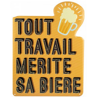 Plaque métal TOUT TRAVAIL MERITE SA BIERE