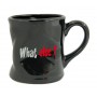 Mug WHAT ELSE ? Mug Noir humoristique en céramique déformé