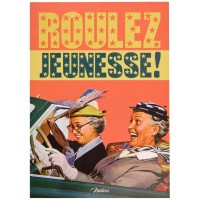 Carte postale ROULEZ JEUNESSE Natives déco rétro vintage humoristique