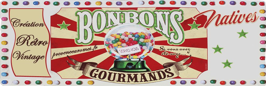 BONBONS GOURMANDS Natives déco rétro vintage