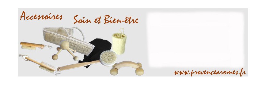 Accessoires Soin et Bien-être