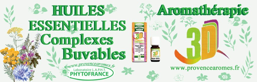 HUILES ESSENTIELLES 3D Diluée Dispersée Dynamisée Phytofrance